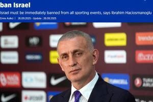 土耳其足協(xié)要求全面禁賽以色列，已致信FIFA、UEFA及全球各足協(xié)