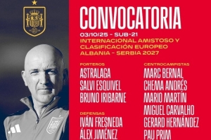 西班牙U21名單：伯納爾、貢薩洛-加西亞、莫斯克拉、吉烏在列